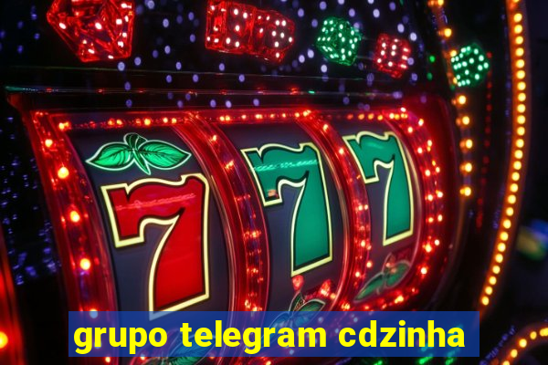 grupo telegram cdzinha